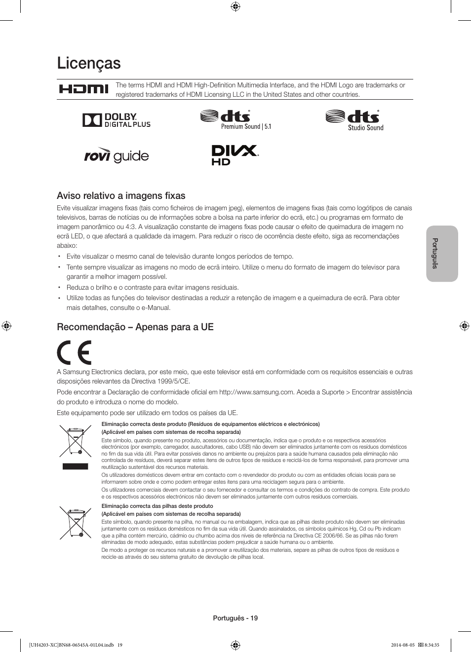 Licenças, Aviso relativo a imagens fixas, Recomendação – apenas para a ue | Samsung UE48H4203AW User Manual | Page 73 / 74