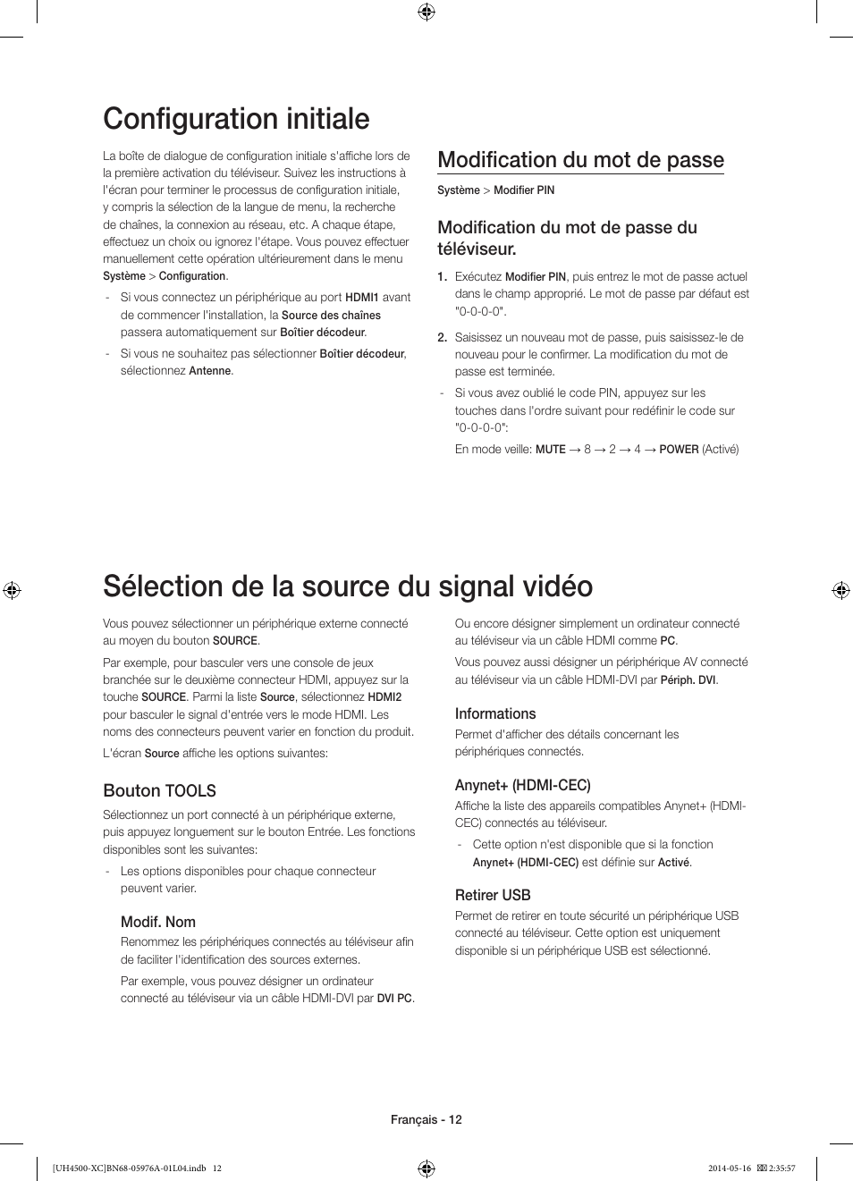 Configuration initiale, Sélection de la source du signal vidéo, Modification du mot de passe | Modification du mot de passe du téléviseur, Bouton, Tools | Samsung UE32H4500AW User Manual | Page 30 / 73