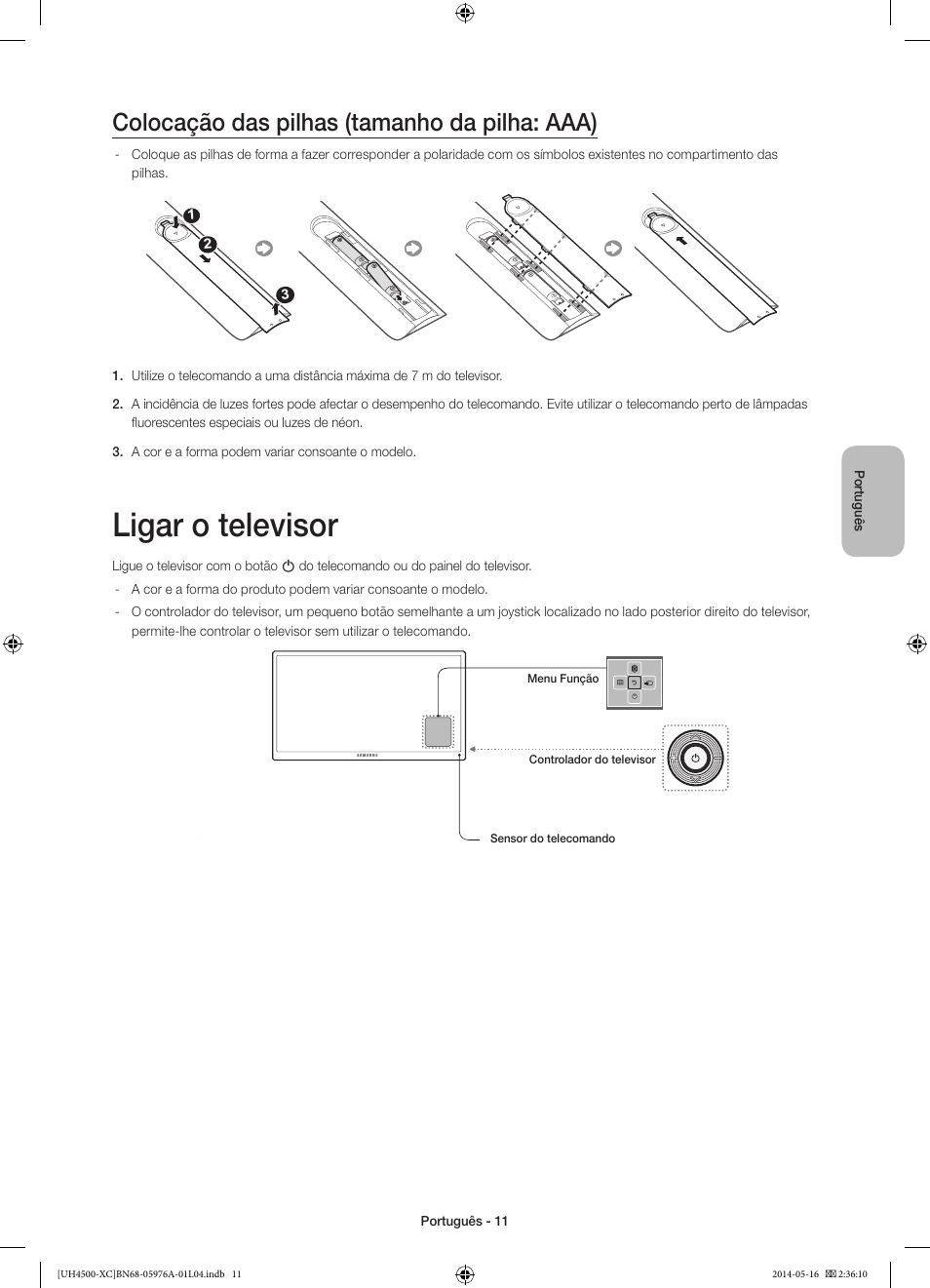 Ligar o televisor, Colocação das pilhas (tamanho da pilha: aaa) | Samsung UE32H4500AW User Manual | Page 65 / 73