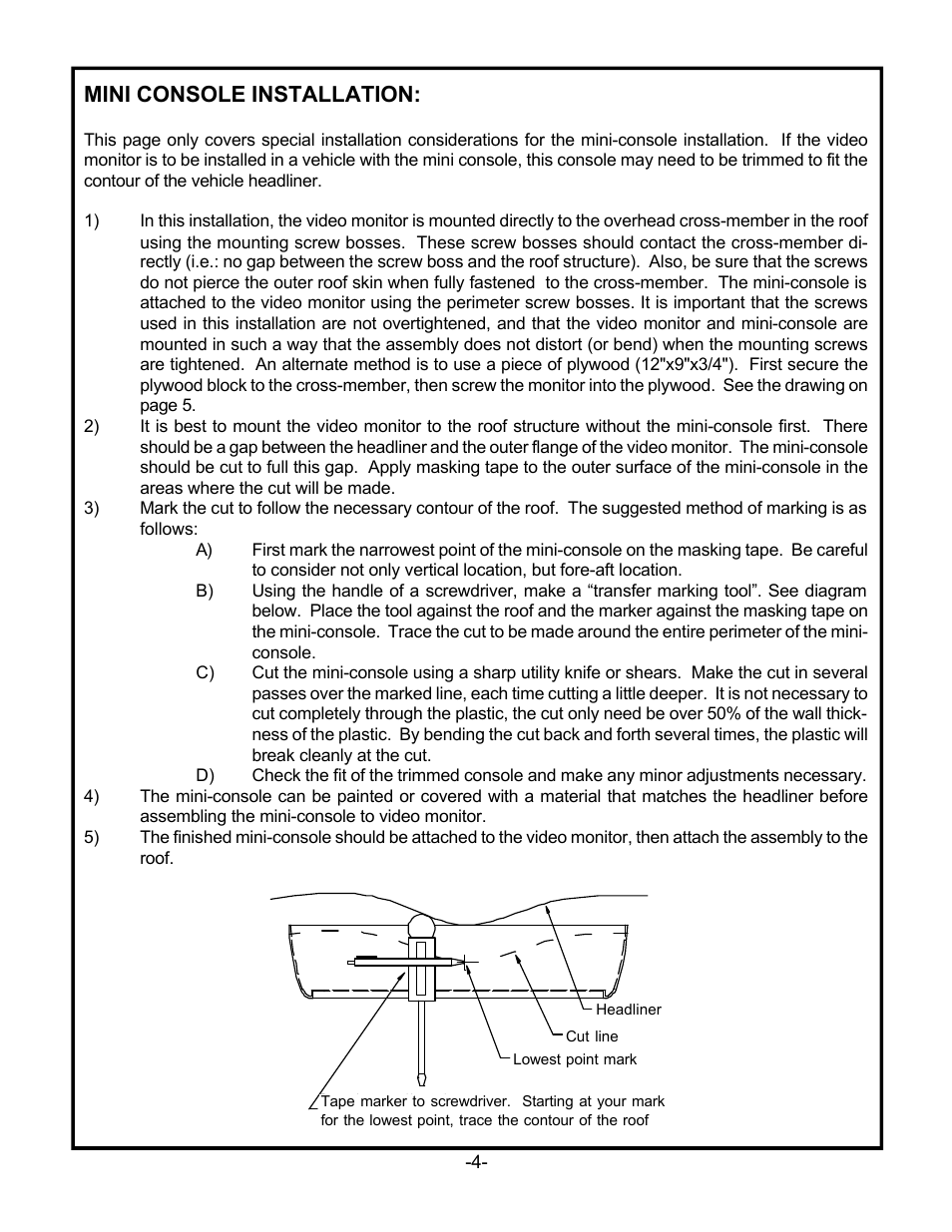 Mini console installation | Audiovox PROV916 User Manual | Page 6 / 12