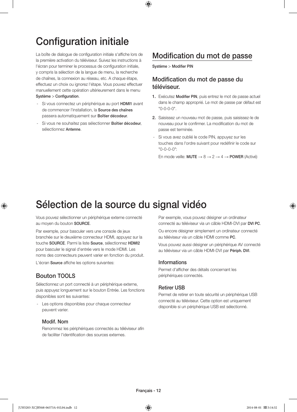 Configuration initiale, Sélection de la source du signal vidéo, Modification du mot de passe | Modification du mot de passe du téléviseur, Bouton, Tools | Samsung UE58H5203AW User Manual | Page 32 / 81
