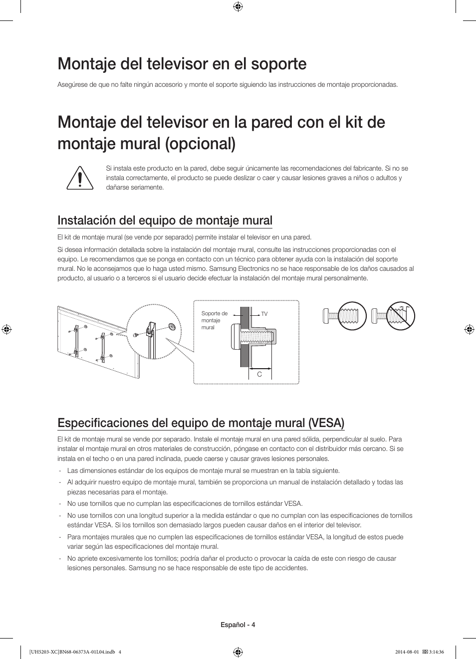Montaje del televisor en el soporte, Instalación del equipo de montaje mural | Samsung UE58H5203AW User Manual | Page 44 / 81