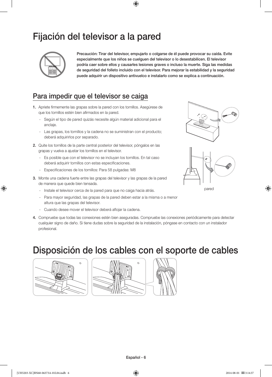 Fijación del televisor a la pared, Disposición de los cables con el soporte de cables, Para impedir que el televisor se caiga | Samsung UE58H5203AW User Manual | Page 46 / 81