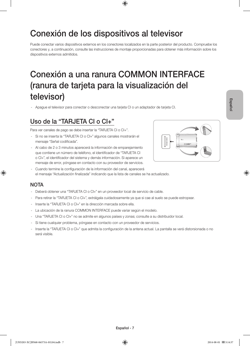 Conexión de los dispositivos al televisor, Uso de la “tarjeta ci o ci, Nota | Samsung UE58H5203AW User Manual | Page 47 / 81