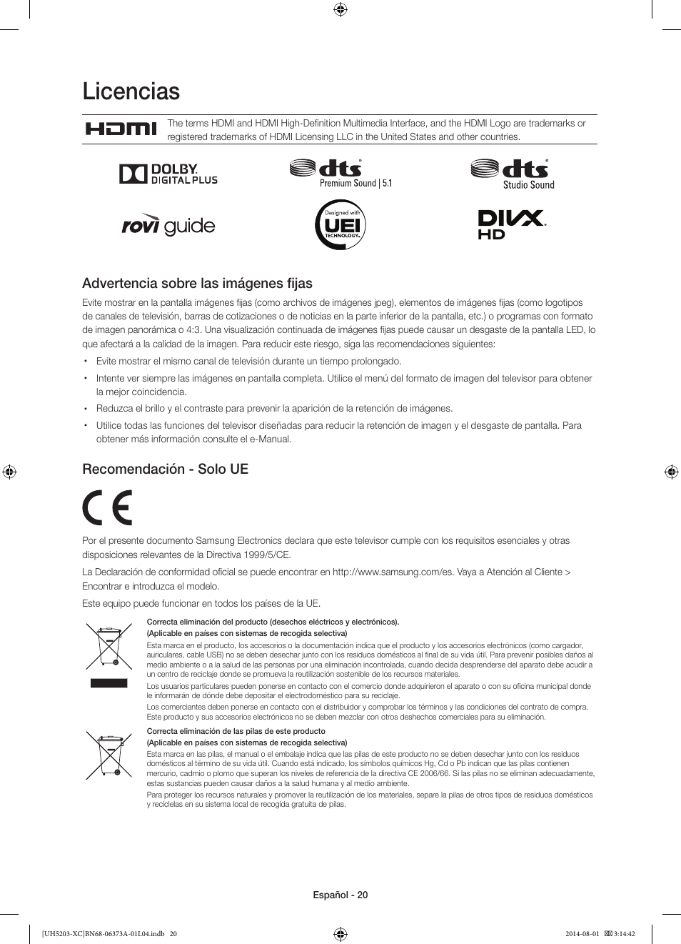 Licencias, Advertencia sobre las imágenes fijas, Recomendación - solo ue | Samsung UE58H5203AW User Manual | Page 60 / 81