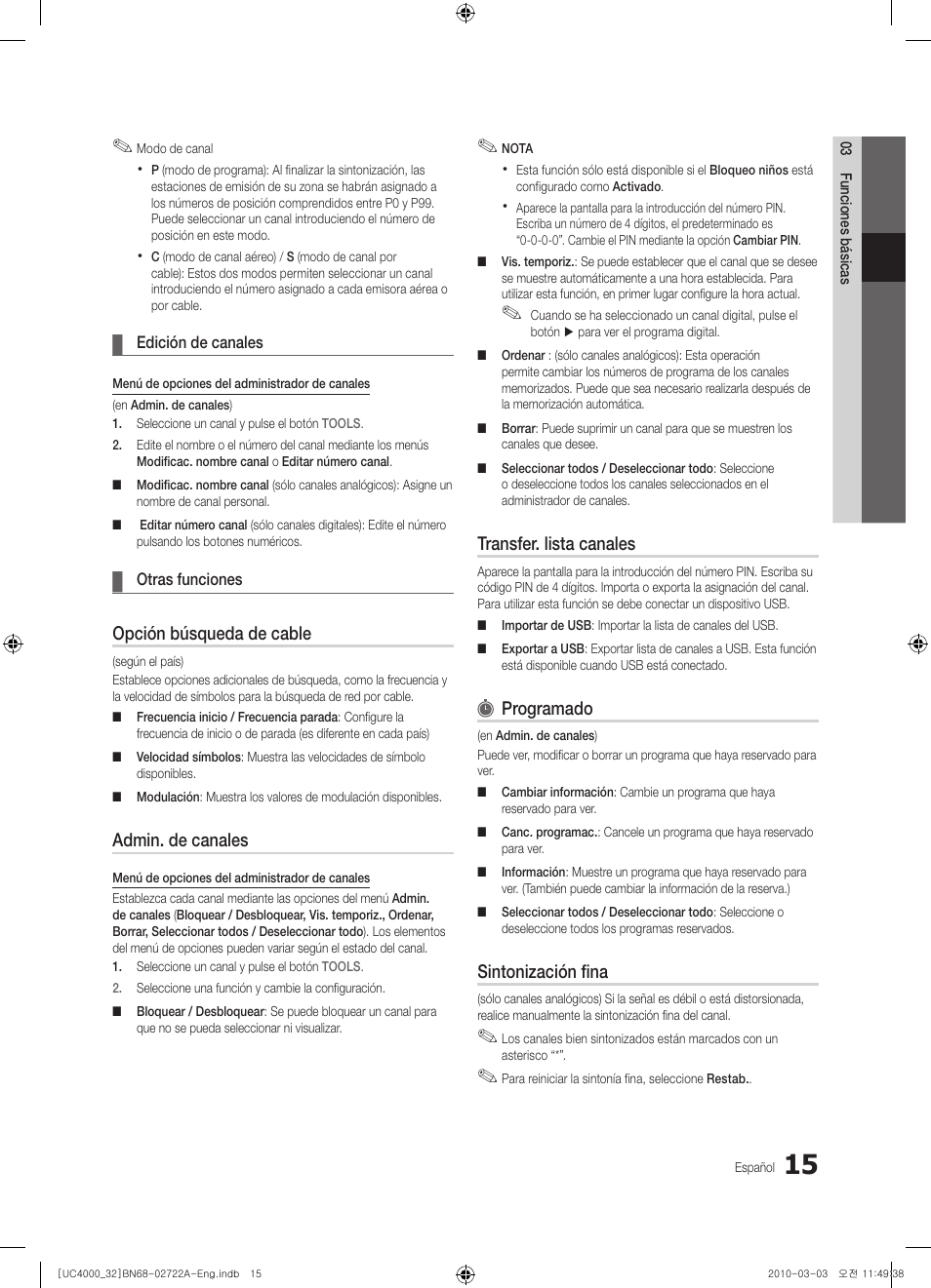 Opción búsqueda de cable, Admin. de canales, Transfer. lista canales | Programado, Sintonización fina | Samsung UE32C4000PW User Manual | Page 103 / 265