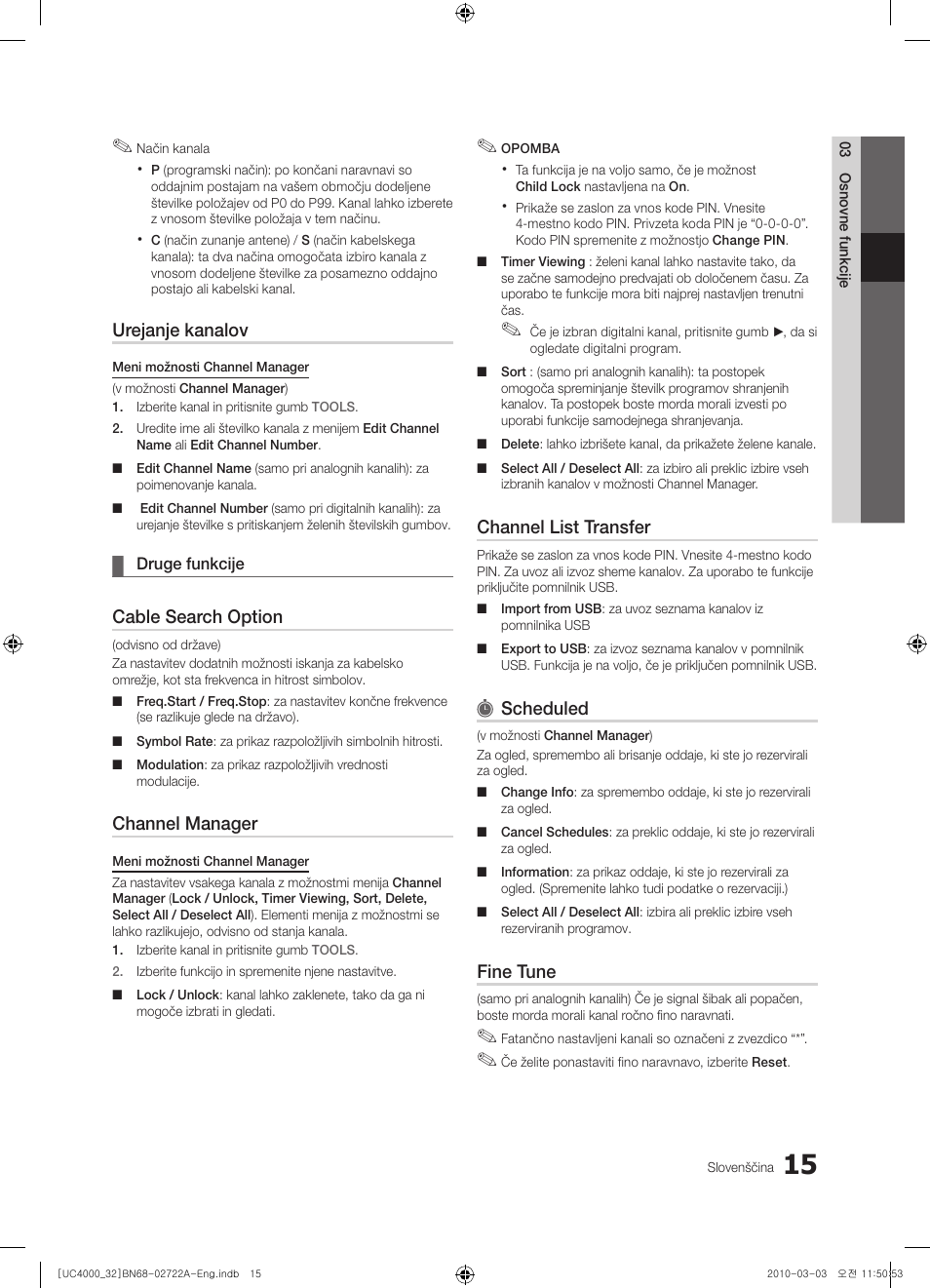 Urejanje kanalov, Cable search option, Channel manager | Channel list transfer, Scheduled, Fine tune | Samsung UE32C4000PW User Manual | Page 191 / 265