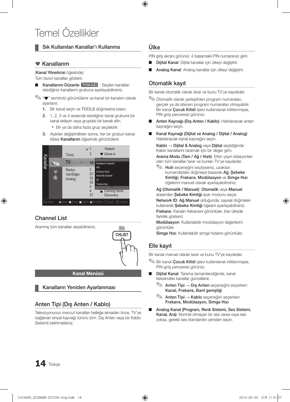 Temel özellikler, Kanallarım, Channel list | Anten tipi (dış anten / kablo), Ülke, Otomatik kayıt, Elle kayıt | Samsung UE32C4000PW User Manual | Page 234 / 265