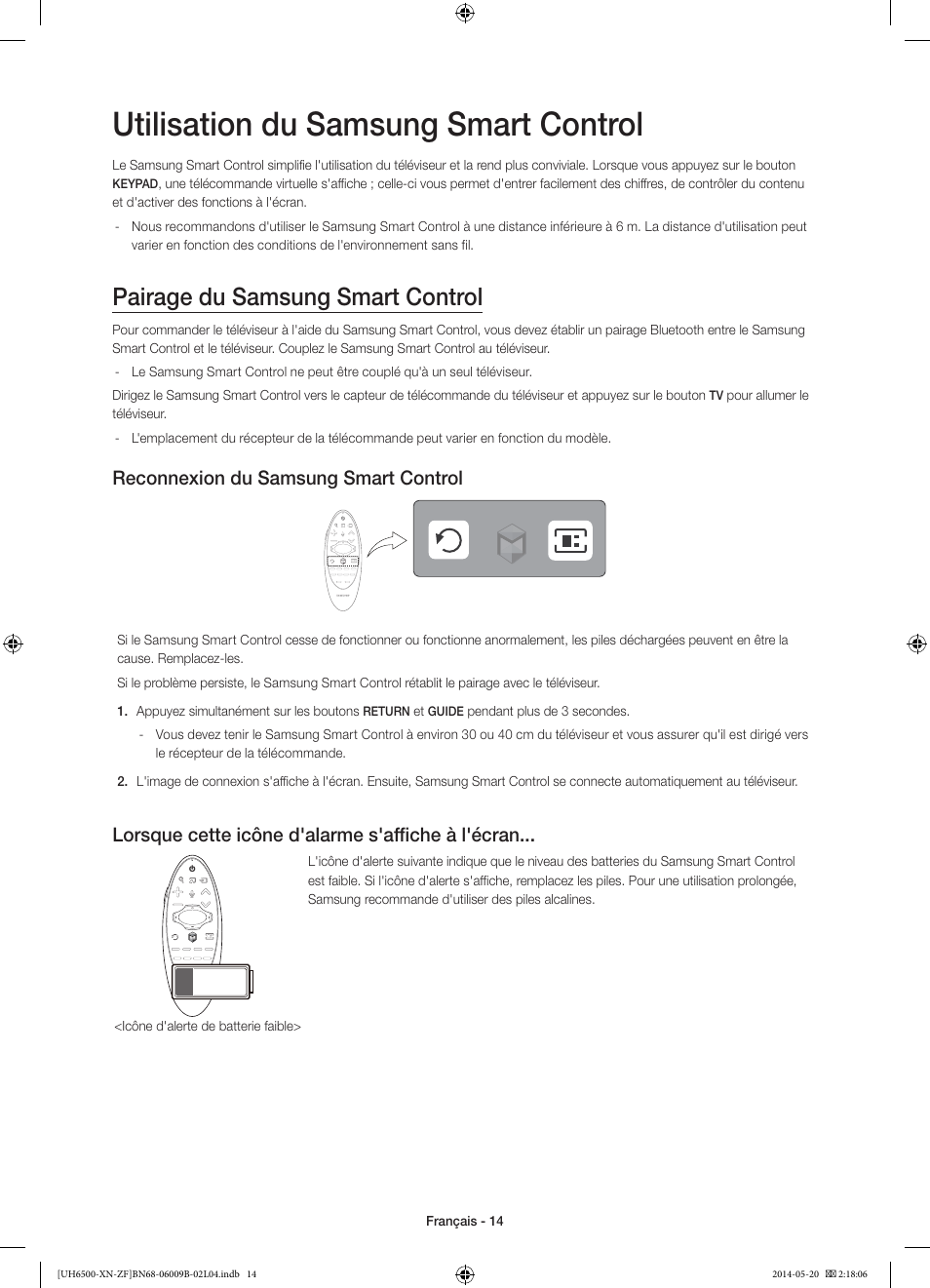 Utilisation du samsung smart control, Pairage du samsung smart control, Reconnexion du samsung smart control | Lorsque cette icône d'alarme s'affiche à l'écran | Samsung UE55H6650SL User Manual | Page 36 / 89