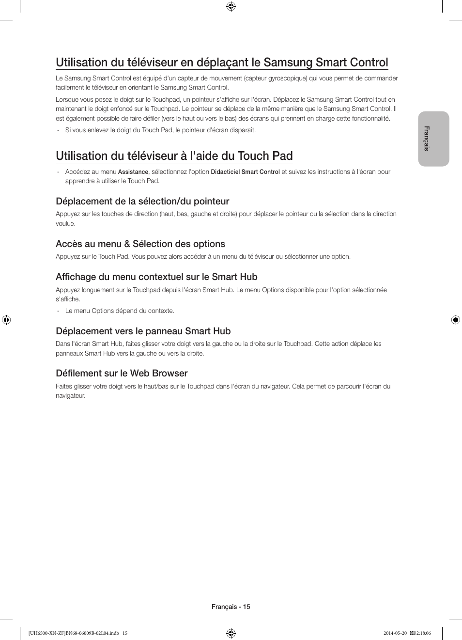 Utilisation du téléviseur à l'aide du touch pad, Déplacement de la sélection/du pointeur, Accès au menu & sélection des options | Affichage du menu contextuel sur le smart hub, Déplacement vers le panneau smart hub, Défilement sur le web browser | Samsung UE55H6650SL User Manual | Page 37 / 89