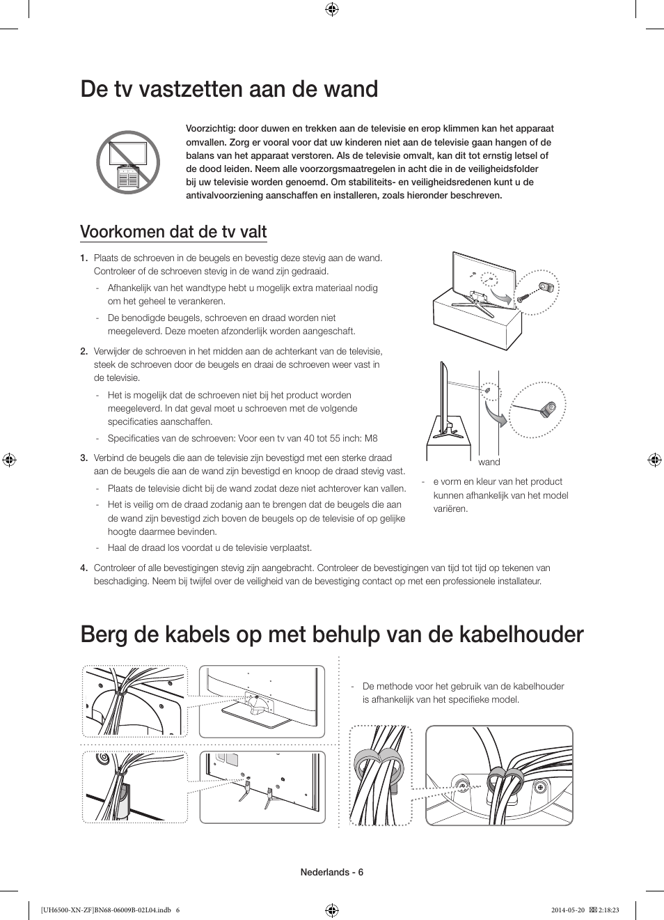 De tv vastzetten aan de wand, Berg de kabels op met behulp van de kabelhouder, Voorkomen dat de tv valt | Samsung UE55H6650SL User Manual | Page 72 / 89