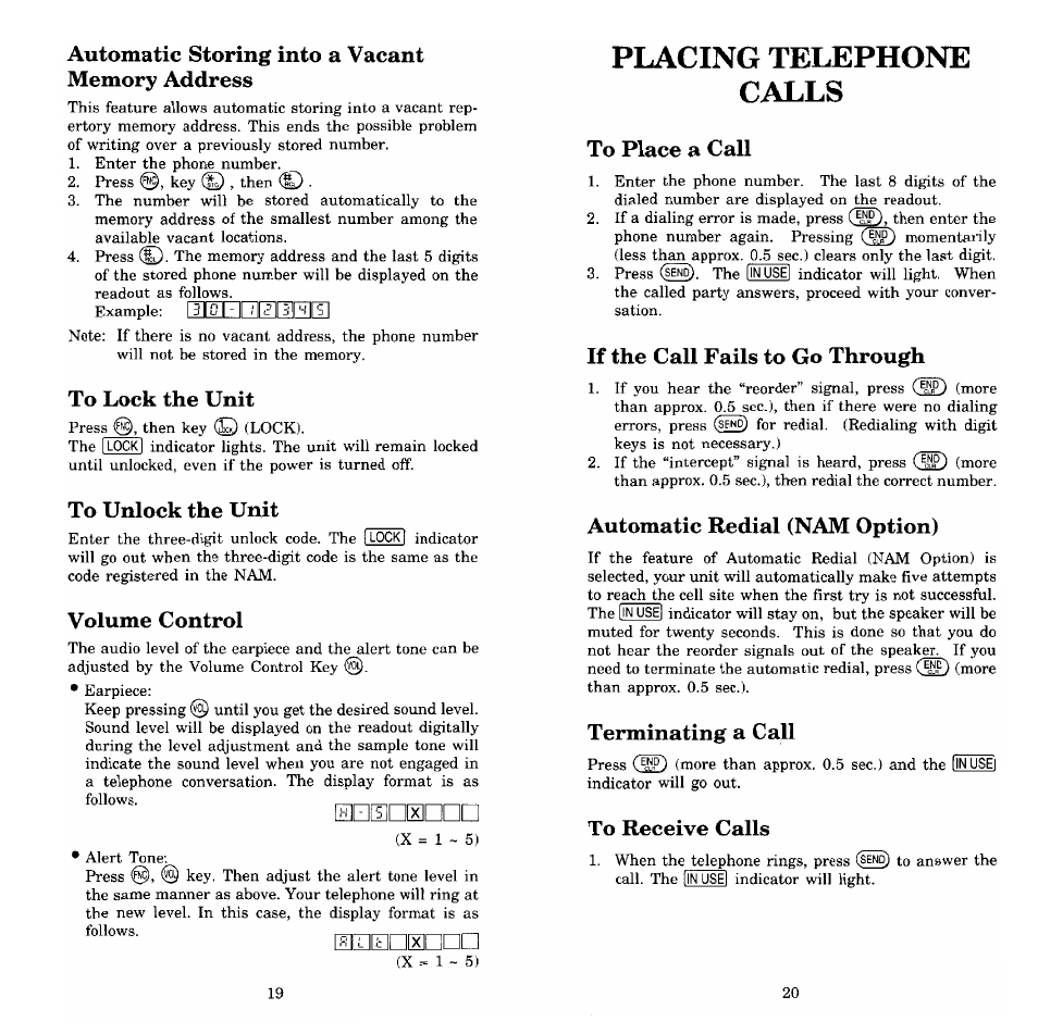 Automatic storing into a vacant memory address, To lock the unit, To unlock the unit | Volume control, Placing telephone calls, To place a call, If the call fails to go through, Automatic redial (nam option), Terminating a call, To receive calls | Audiovox Prestige PR-140 User Manual | Page 11 / 20