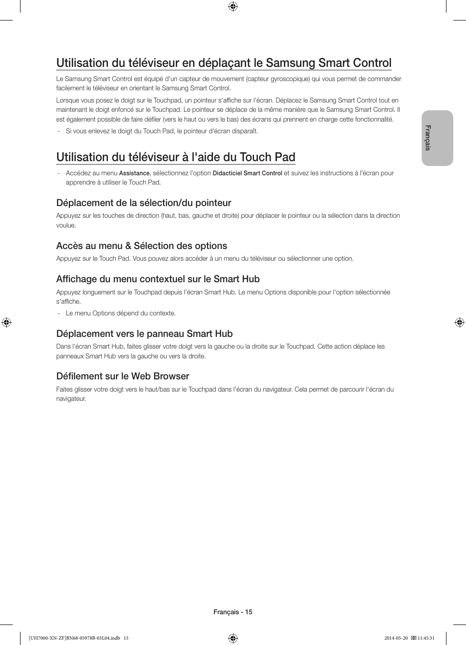 Utilisation du téléviseur à l'aide du touch pad, Déplacement de la sélection/du pointeur, Accès au menu & sélection des options | Affichage du menu contextuel sur le smart hub, Déplacement vers le panneau smart hub, Défilement sur le web browser | Samsung UE60H7000SL User Manual | Page 37 / 89
