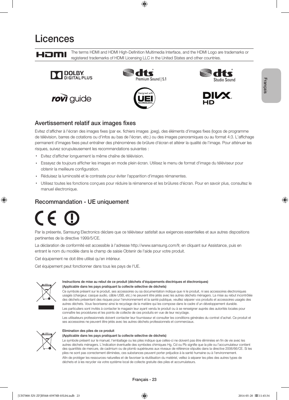 Licences, Avertissement relatif aux images fixes, Recommandation - ue uniquement | Samsung UE60H7000SL User Manual | Page 45 / 89