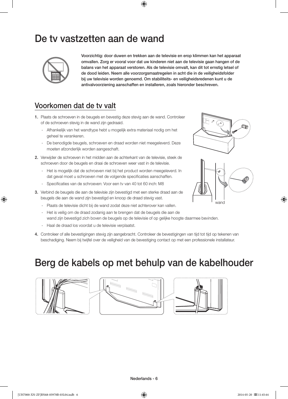 De tv vastzetten aan de wand, Berg de kabels op met behulp van de kabelhouder, Voorkomen dat de tv valt | Samsung UE60H7000SL User Manual | Page 72 / 89