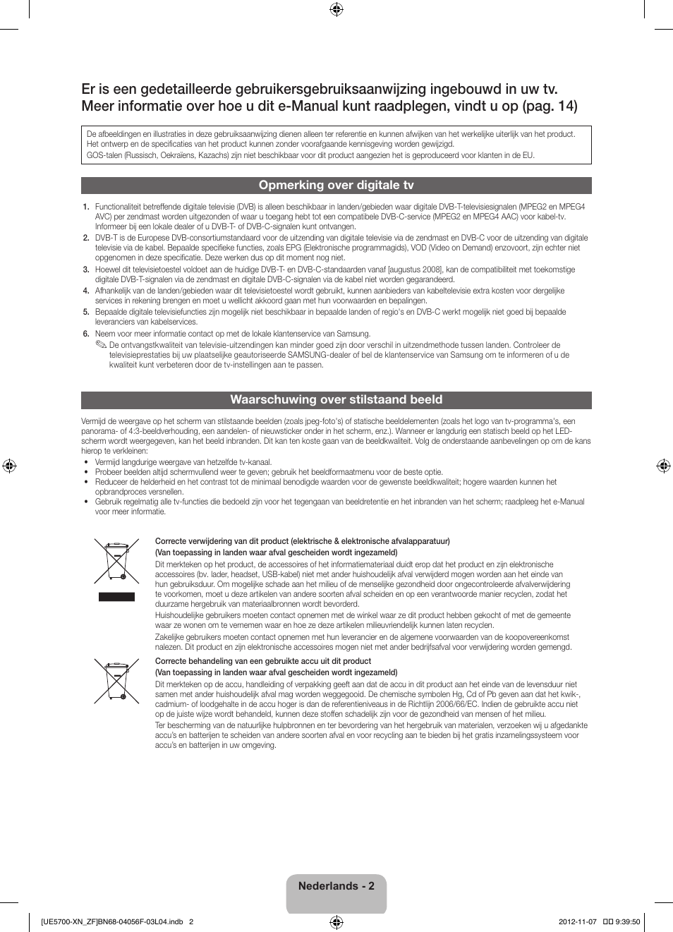 Opmerking over digitale tv, Waarschuwing over stilstaand beeld | Samsung UE32ES5700S User Manual | Page 68 / 90