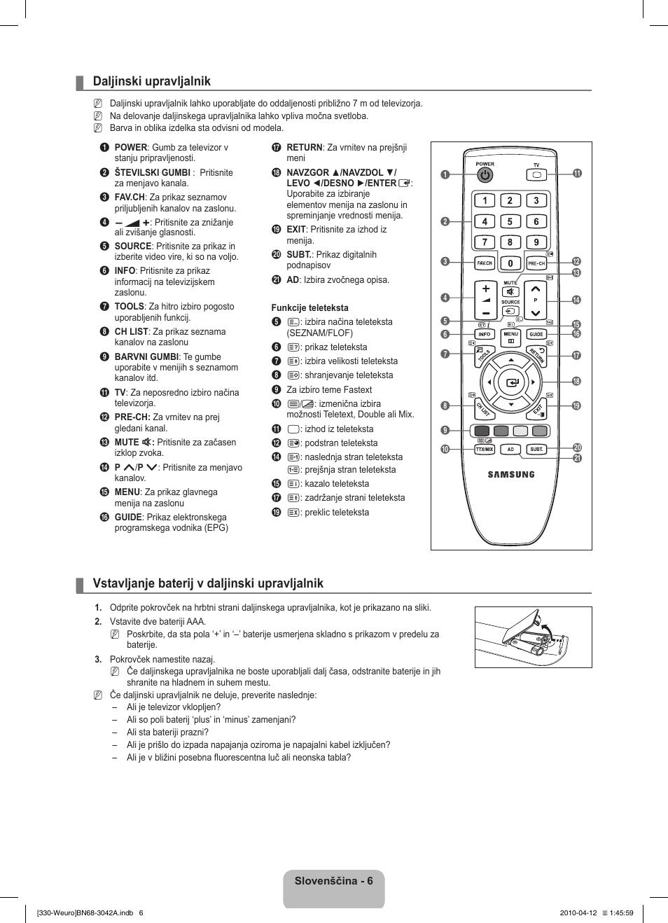 Daljinski upravljalnik, Vstavljanje baterij v daljinski upravljalnik | Samsung LE22C330F2W User Manual | Page 144 / 212