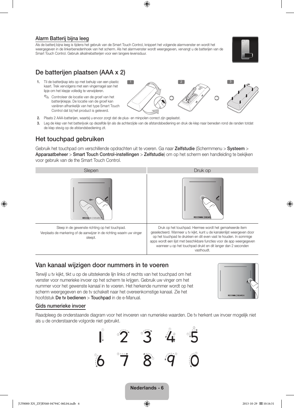 De batterijen plaatsen (aaa x 2), Het touchpad gebruiken, Van kanaal wijzigen door nummers in te voeren | Alarm batterij bijna leeg, Gids numerieke invoer | Samsung UE46F8000SL User Manual | Page 78 / 97