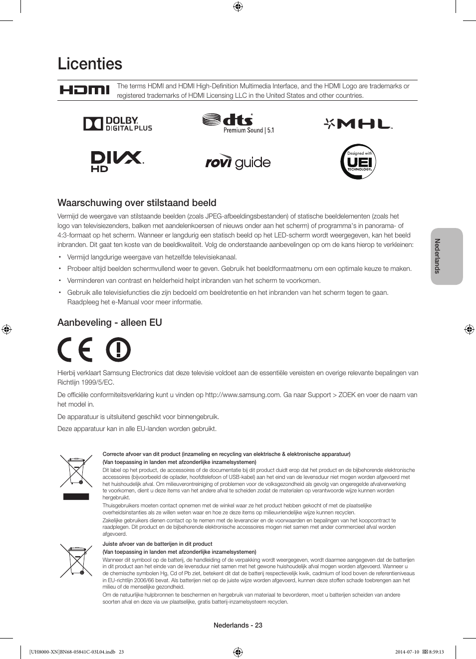 Licenties, Waarschuwing over stilstaand beeld, Aanbeveling - alleen eu | Samsung UE55H8000SL User Manual | Page 89 / 89