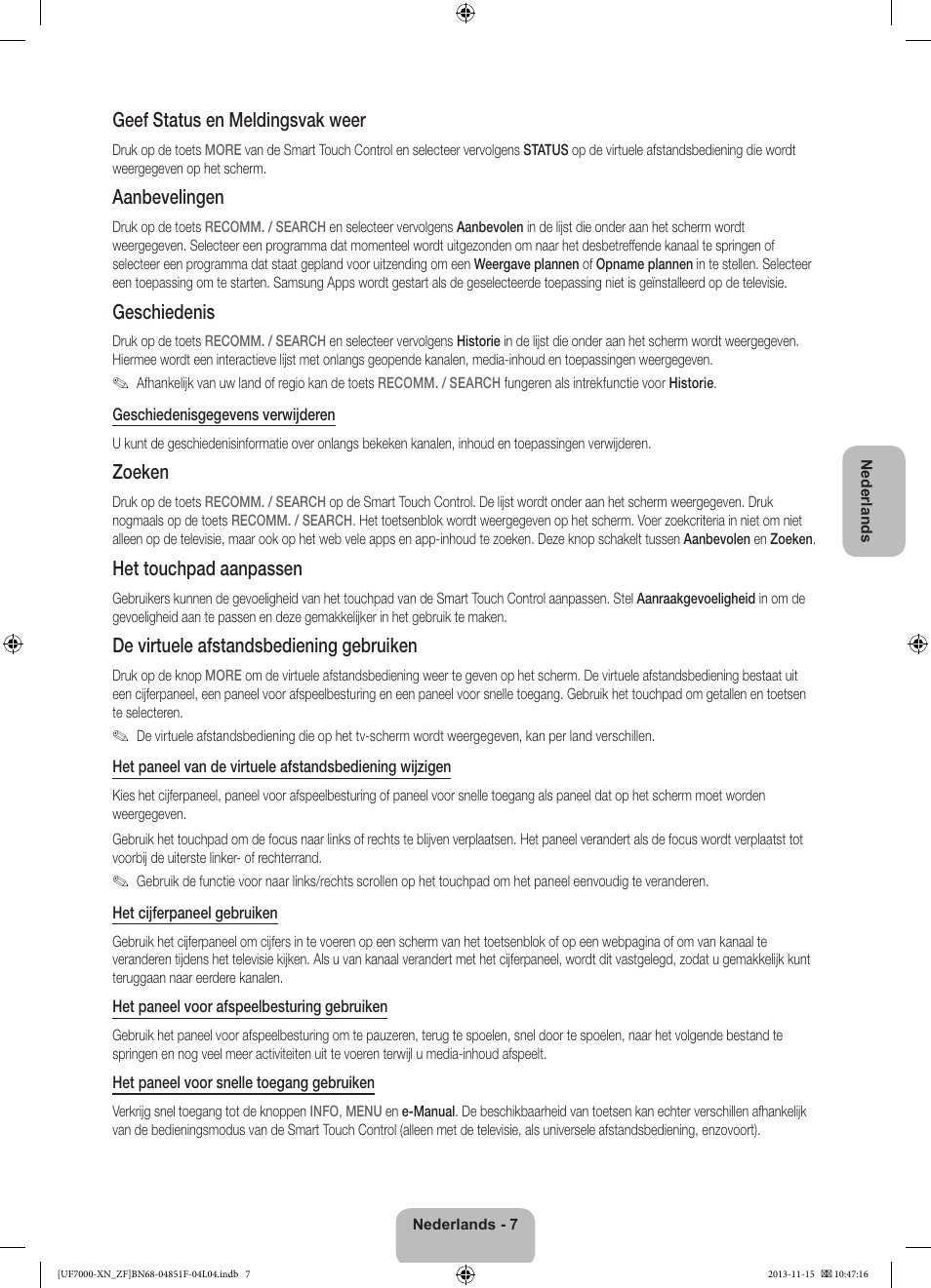 Geef status en meldingsvak weer, Aanbevelingen, Geschiedenis | Zoeken, Het touchpad aanpassen, De virtuele afstandsbediening gebruiken | Samsung UE46F7000SL User Manual | Page 79 / 97