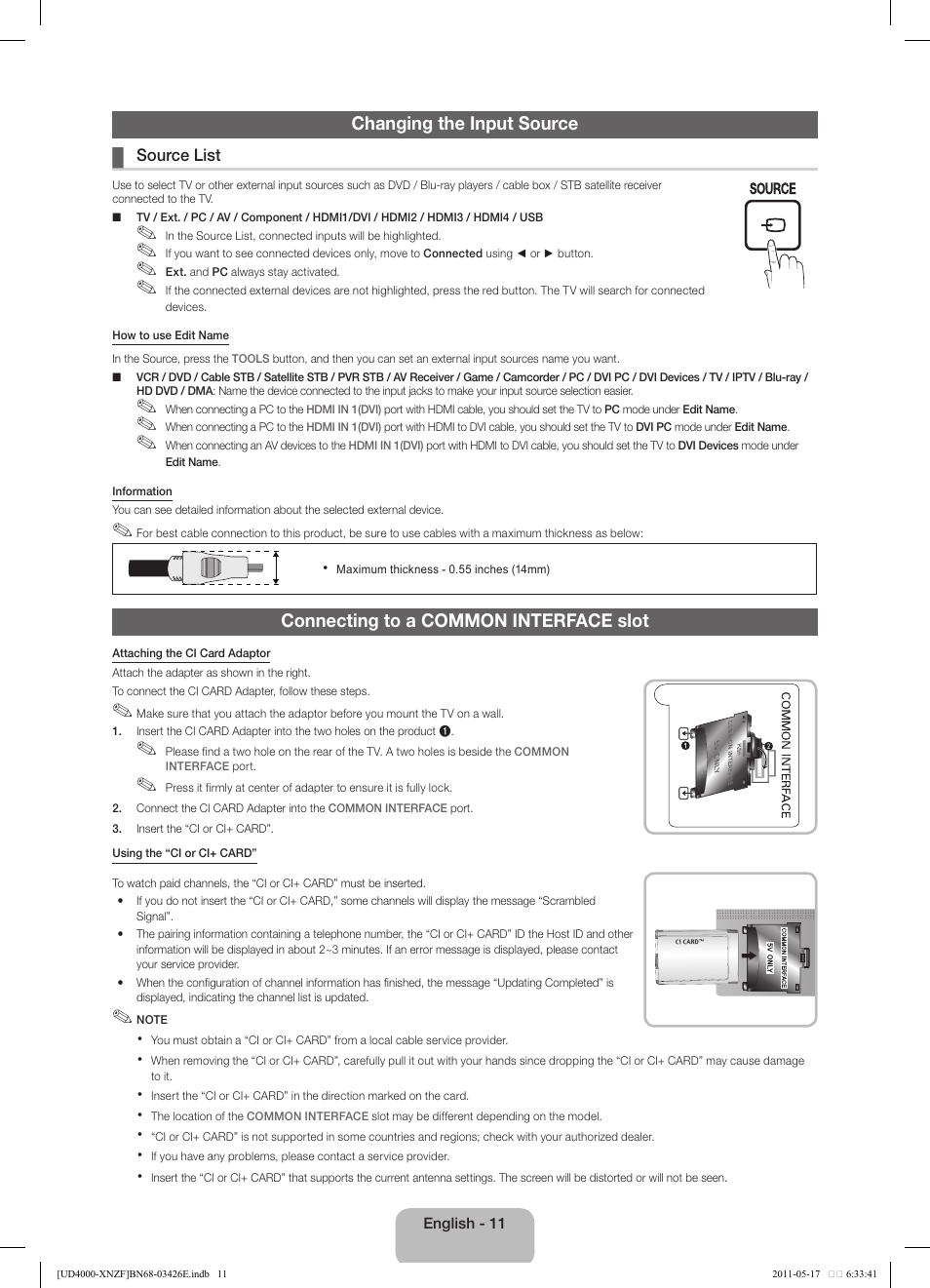 Changing the input source, Connecting to a common interface slot | Samsung UE32D4000NW User Manual | Page 11 / 65