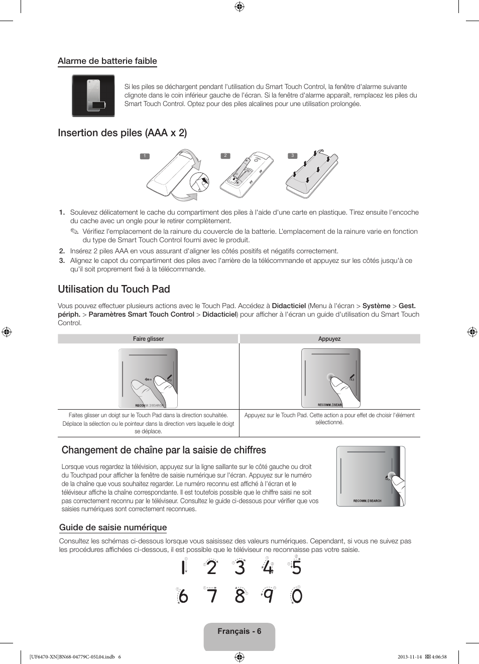 Insertion des piles (aaa x 2), Utilisation du touch pad, Changement de chaîne par la saisie de chiffres | Alarme de batterie faible, Guide de saisie numérique | Samsung UE46F6510SS User Manual | Page 30 / 97