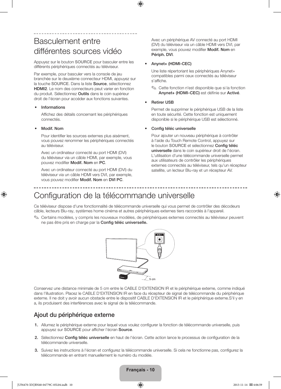 Basculement entre différentes sources vidéo, Configuration de la télécommande universelle, Ajout du périphérique externe | Samsung UE46F6510SS User Manual | Page 34 / 97