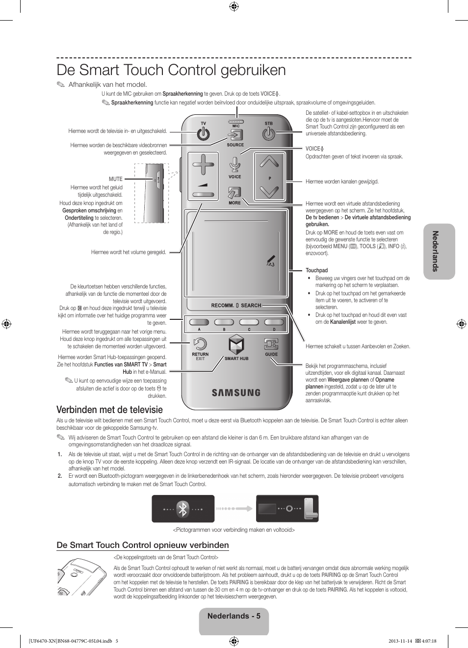 De smart touch control gebruiken, Verbinden met de televisie, De smart touch control opnieuw verbinden | Samsung UE46F6510SS User Manual | Page 77 / 97