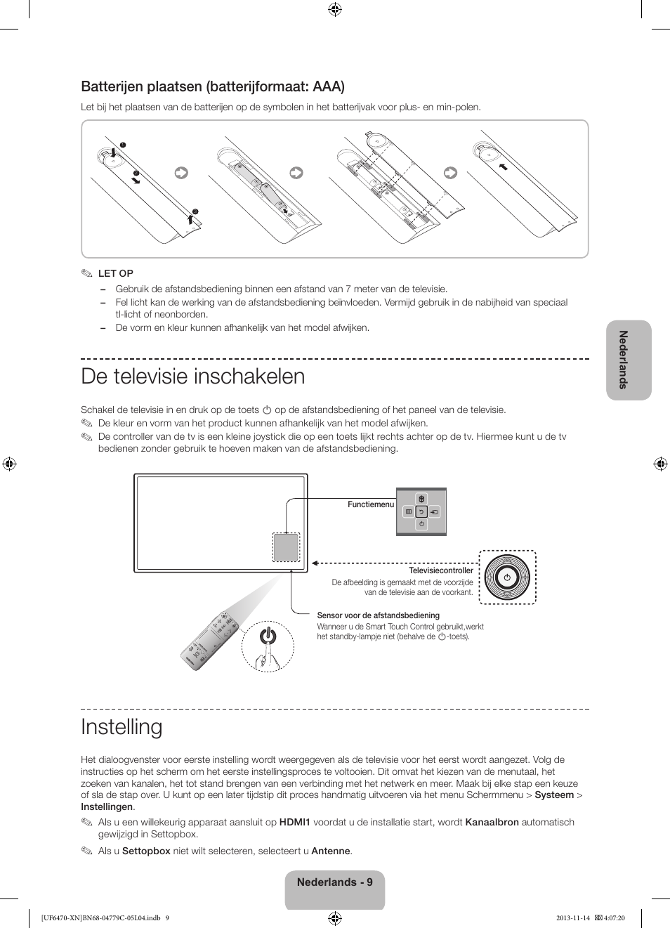 De televisie inschakelen, Instelling, Batterijen plaatsen (batterijformaat: aaa) | Samsung UE46F6510SS User Manual | Page 81 / 97