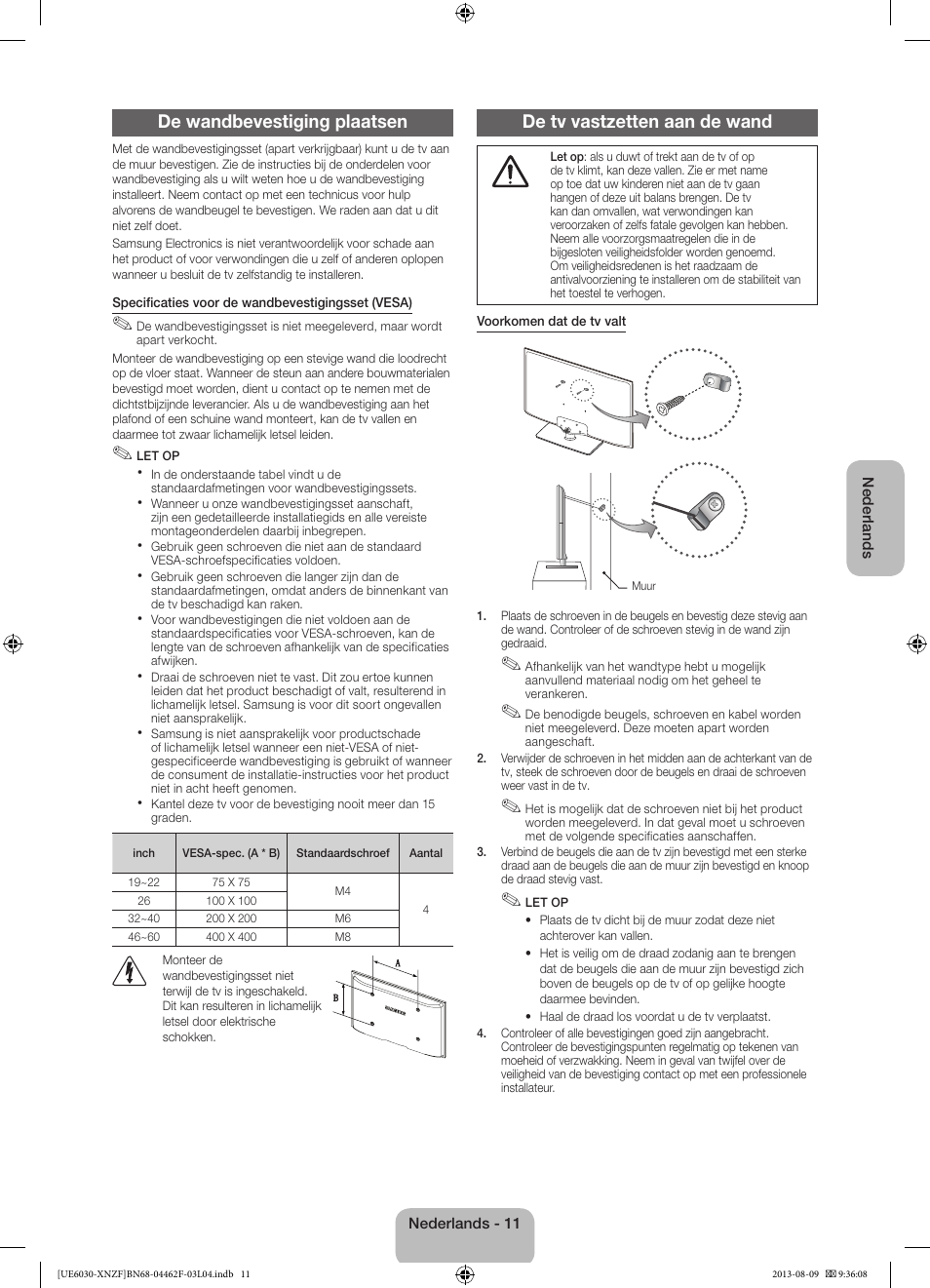 De wandbevestiging plaatsen, De tv vastzetten aan de wand | Samsung UE40EH6030W User Manual | Page 53 / 57