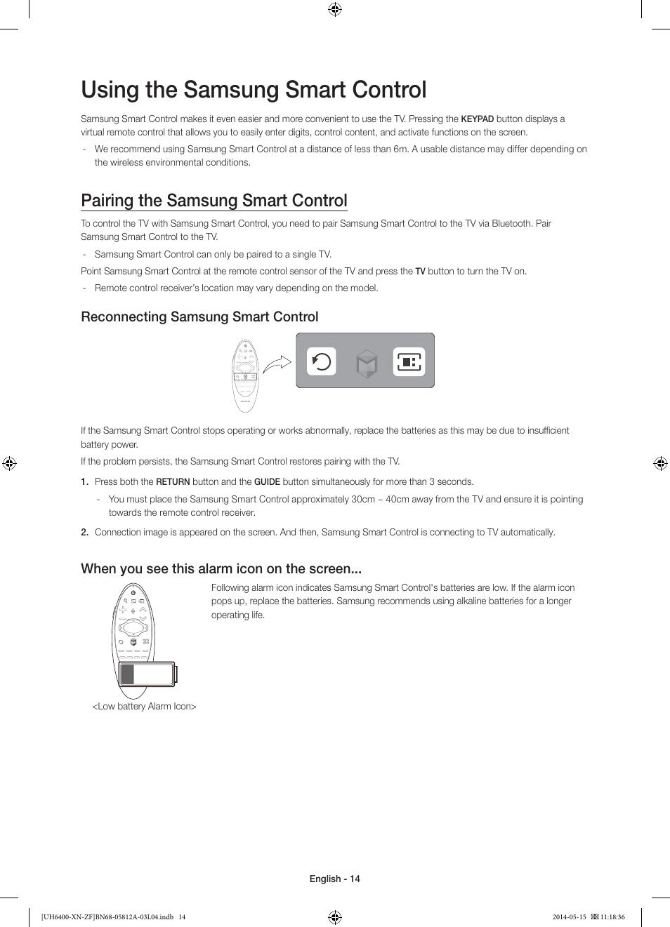 Using the samsung smart control, Pairing the samsung smart control, Reconnecting samsung smart control | When you see this alarm icon on the screen | Samsung UE65H6400AW User Manual | Page 14 / 89