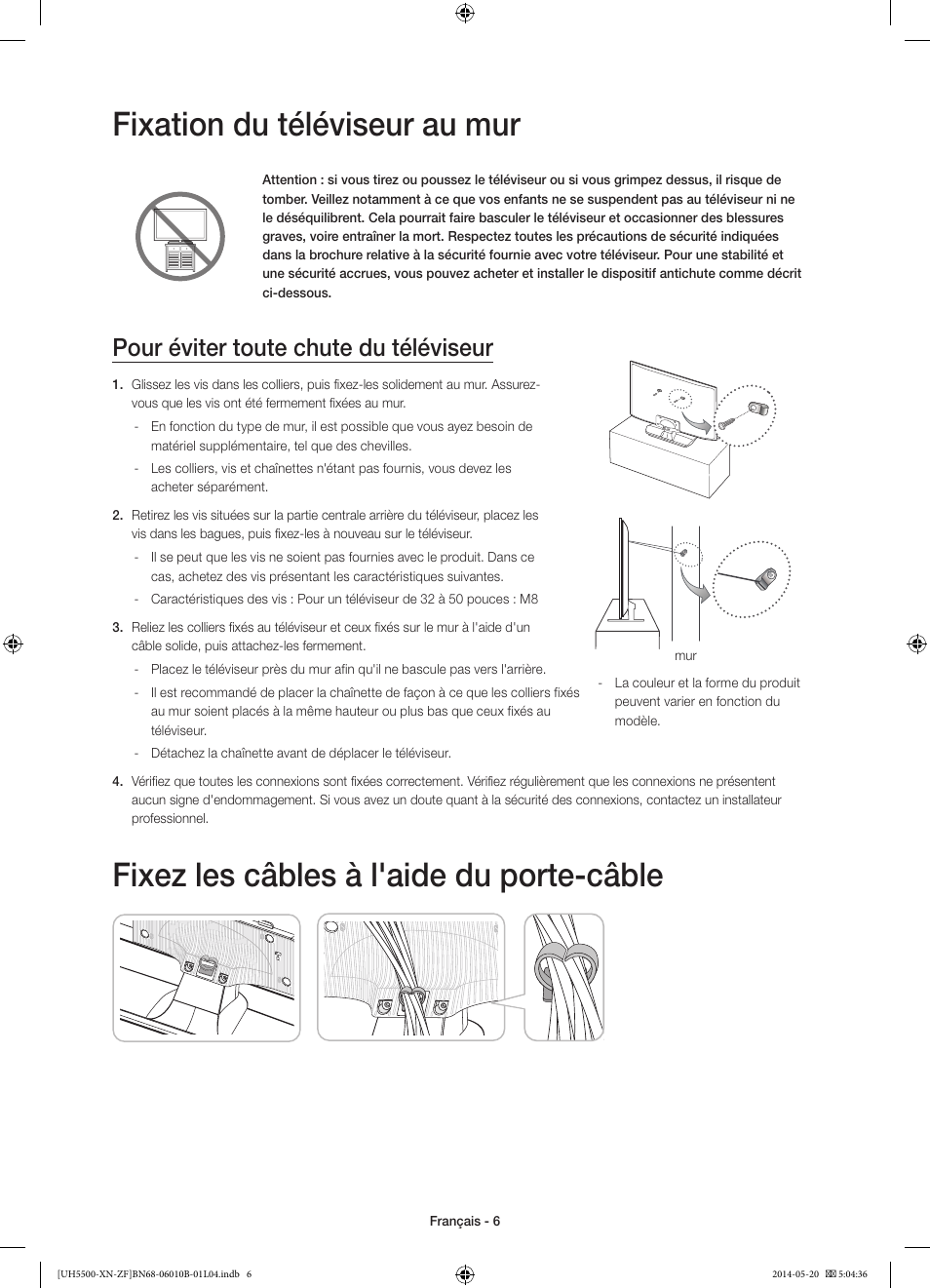 Fixation du téléviseur au mur, Fixez les câbles à l'aide du porte-câble, Pour éviter toute chute du téléviseur | Samsung UE40H5500AW User Manual | Page 26 / 81