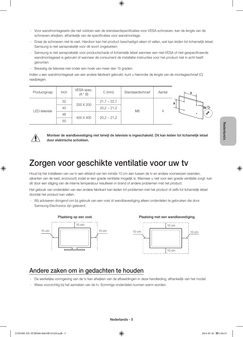 Zorgen voor geschikte ventilatie voor uw tv, Andere zaken om in gedachten te houden | Samsung UE40H5500AW User Manual | Page 65 / 81