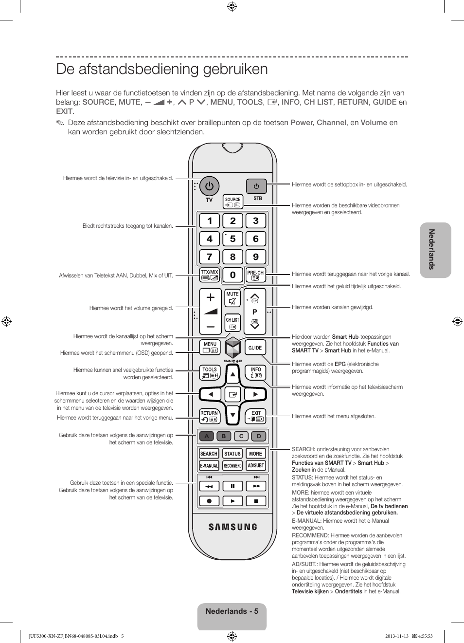 De afstandsbediening gebruiken | Samsung UE32F5300AW User Manual | Page 65 / 81