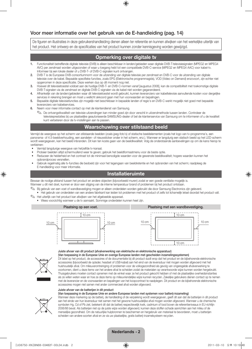 Opmerking over digitale tv, Waarschuwing over stilstaand beeld, Installatieruimte | Samsung UE46D6750WS User Manual | Page 66 / 86