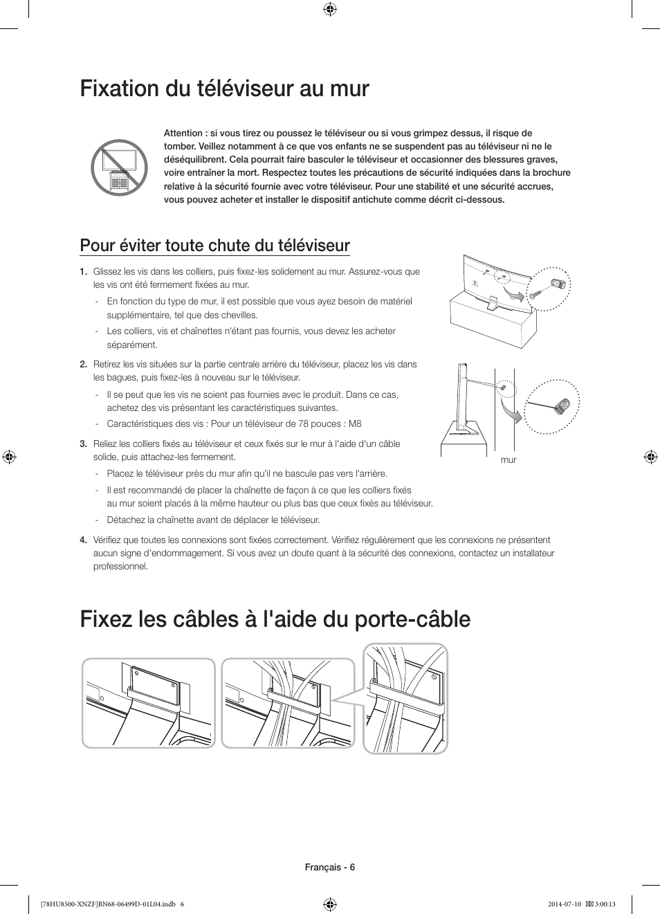 Fixation du téléviseur au mur, Fixez les câbles à l'aide du porte-câble, Pour éviter toute chute du téléviseur | Samsung UE78HU8500L User Manual | Page 30 / 97