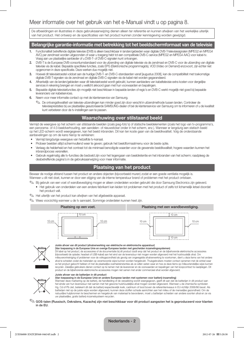 Waarschuwing over stilstaand beeld, Plaatsing van het product | Samsung UE60EH6000S User Manual | Page 38 / 49