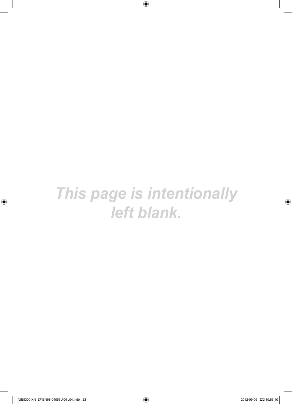 This page is intentionally left blank | Samsung UE32EH5300W User Manual | Page 45 / 88