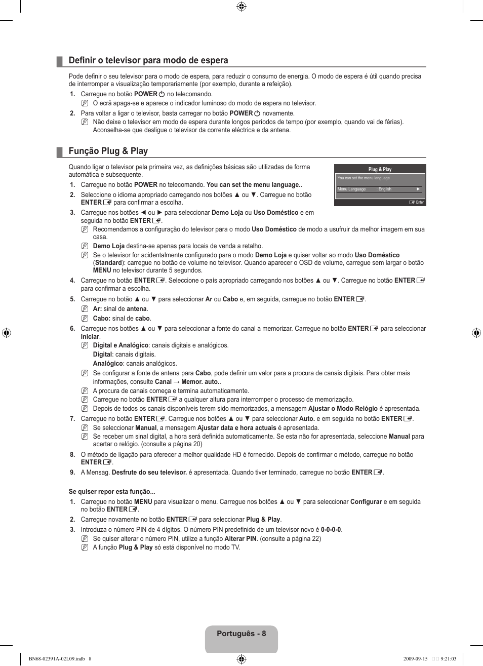 Definir o televisor para modo de espera, Função plug & play | Samsung LE22B450C8W User Manual | Page 214 / 314