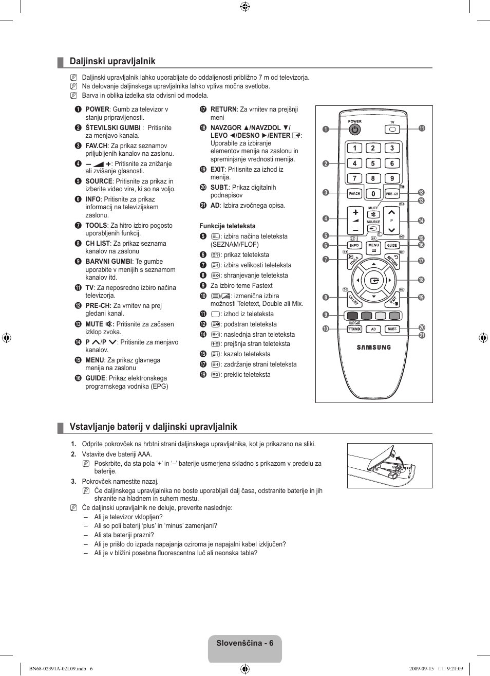 Daljinski upravljalnik, Vstavljanje baterij v daljinski upravljalnik | Samsung LE22B450C8W User Manual | Page 246 / 314