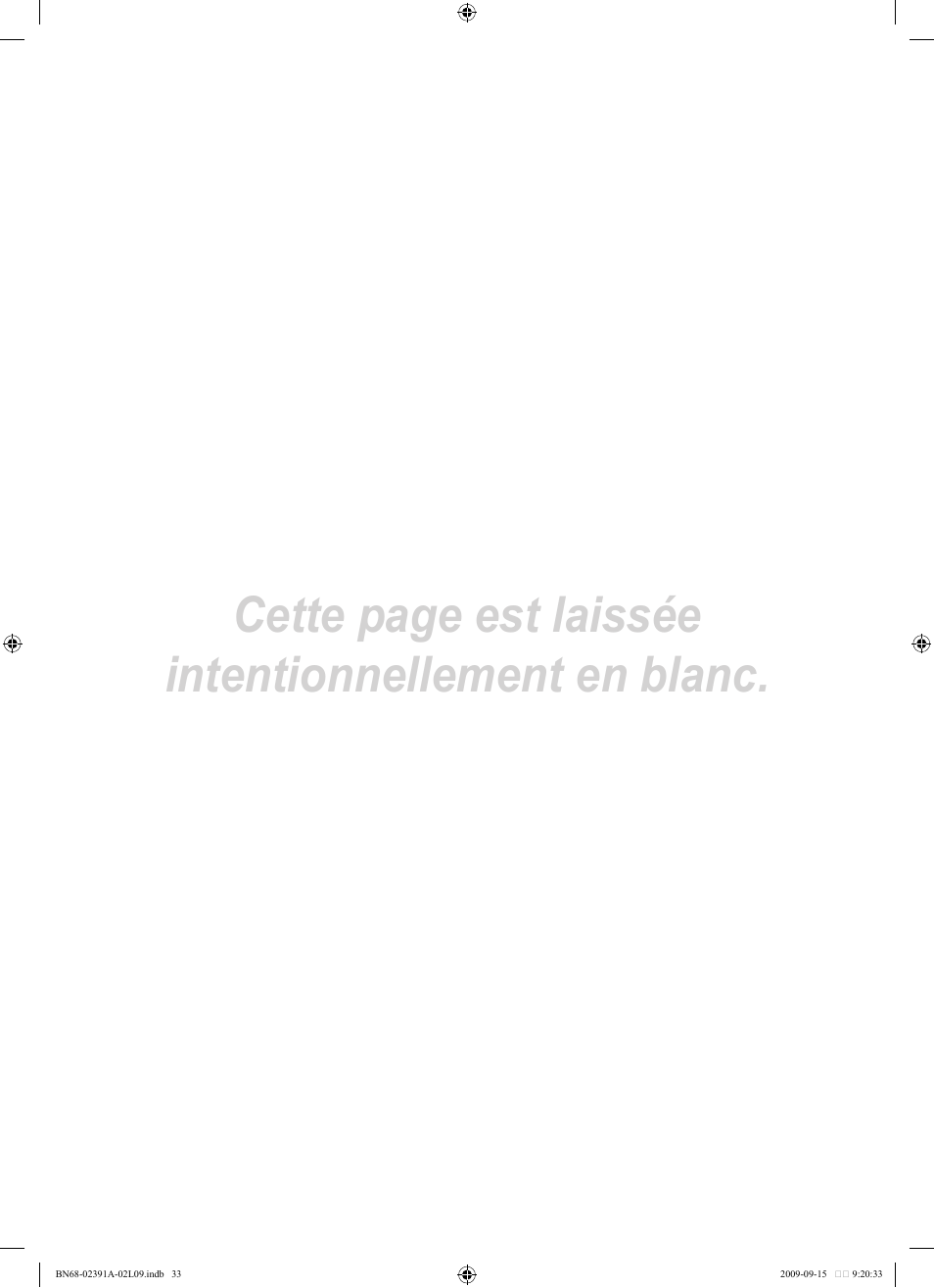 Cette page est laissée intentionnellement en blanc | Samsung LE22B450C8W User Manual | Page 69 / 314