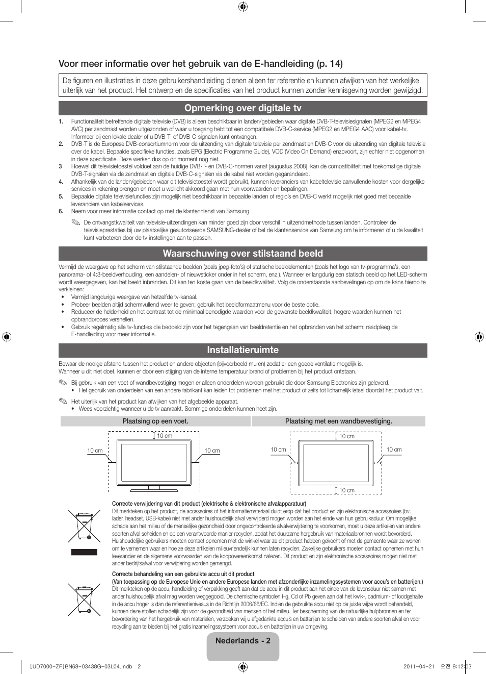 Opmerking over digitale tv, Waarschuwing over stilstaand beeld, Installatieruimte | Samsung UE40D7000LS User Manual | Page 62 / 82