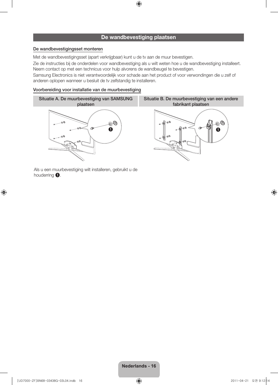 De wandbevestiging plaatsen | Samsung UE40D7000LS User Manual | Page 76 / 82