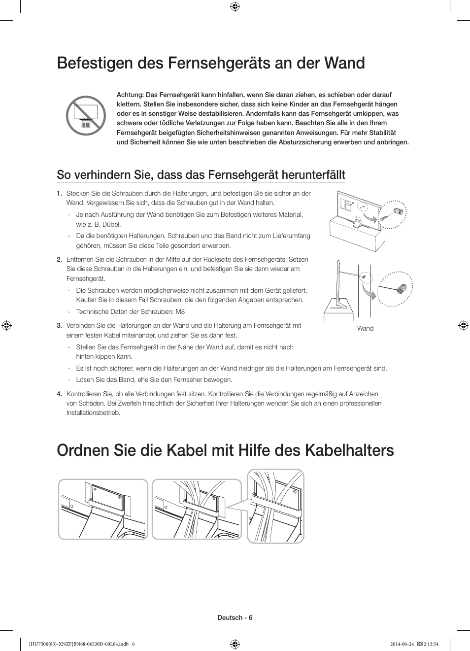 Befestigen des fernsehgeräts an der wand, Ordnen sie die kabel mit hilfe des kabelhalters | Samsung UE85HU7500L User Manual | Page 54 / 97