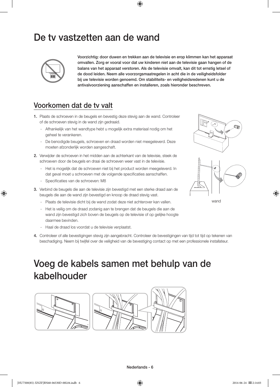 De tv vastzetten aan de wand, Voeg de kabels samen met behulp van de kabelhouder, Voorkomen dat de tv valt | Samsung UE85HU7500L User Manual | Page 78 / 97