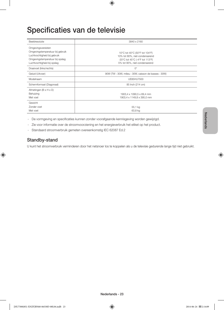 Specificaties van de televisie, Standby-stand | Samsung UE85HU7500L User Manual | Page 95 / 97