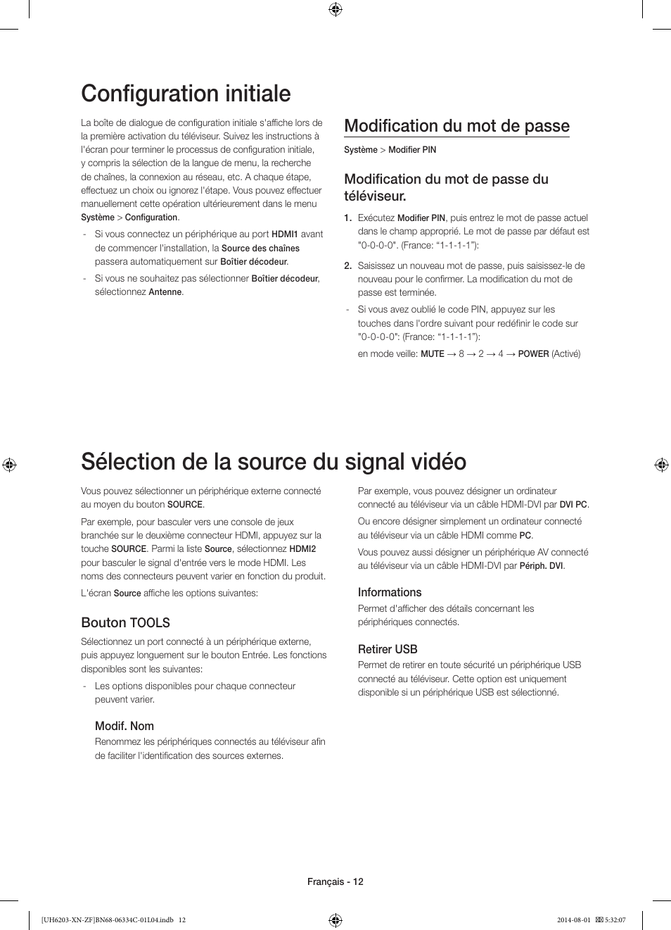 Configuration initiale, Sélection de la source du signal vidéo, Modification du mot de passe | Modification du mot de passe du téléviseur, Bouton, Tools | Samsung UE60H6203AW User Manual | Page 32 / 82