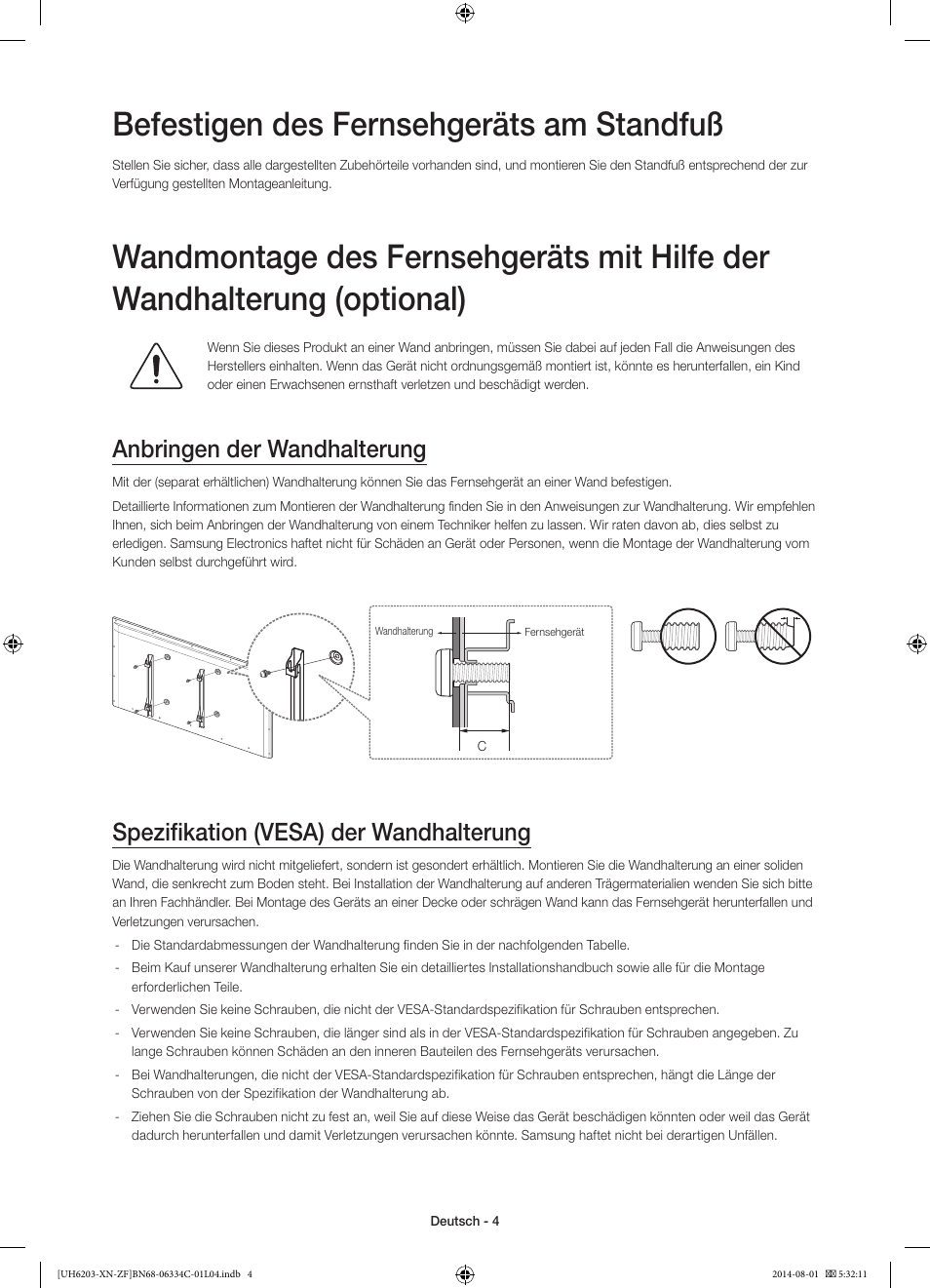 Befestigen des fernsehgeräts am standfuß, Anbringen der wandhalterung, Spezifikation (vesa) der wandhalterung | Samsung UE60H6203AW User Manual | Page 44 / 82