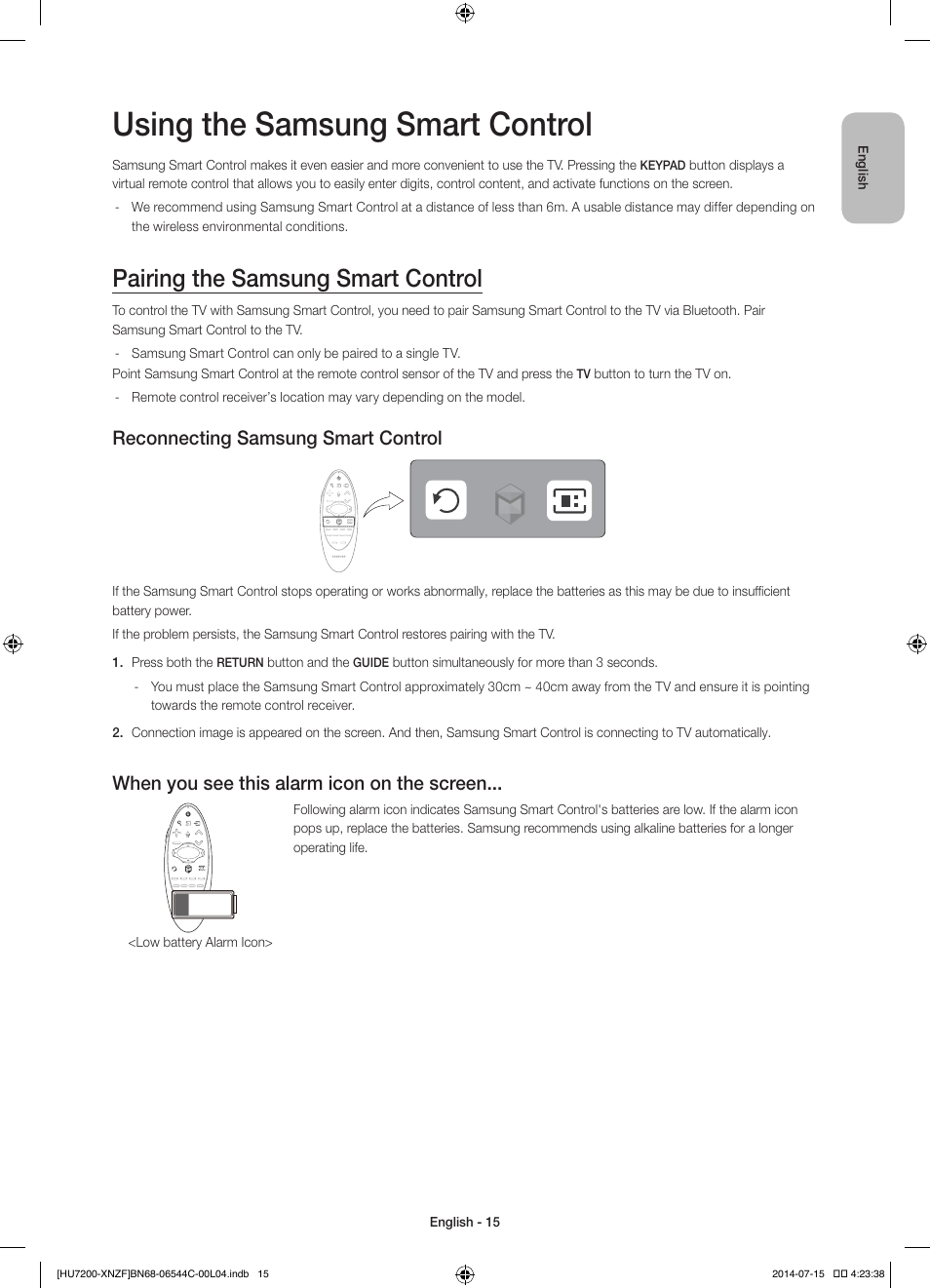 Using the samsung smart control, Pairing the samsung smart control, Reconnecting samsung smart control | When you see this alarm icon on the screen | Samsung UE65HU7200S User Manual | Page 15 / 97