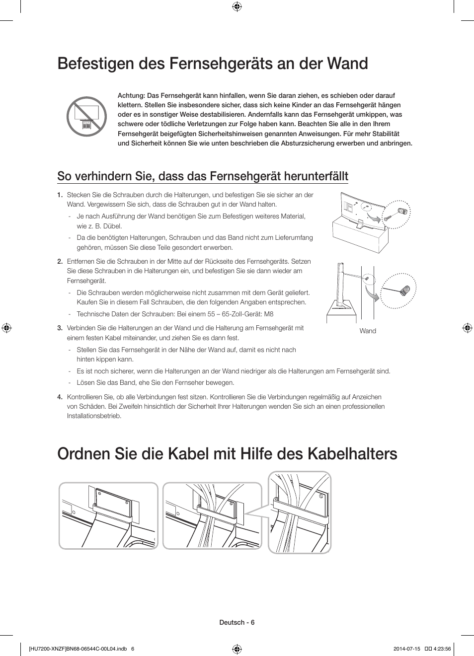Befestigen des fernsehgeräts an der wand, Ordnen sie die kabel mit hilfe des kabelhalters | Samsung UE65HU7200S User Manual | Page 54 / 97